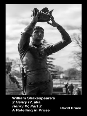 cover image of William Shakespeare's "2 Henry IV," aka "Henry IV, Part 2"